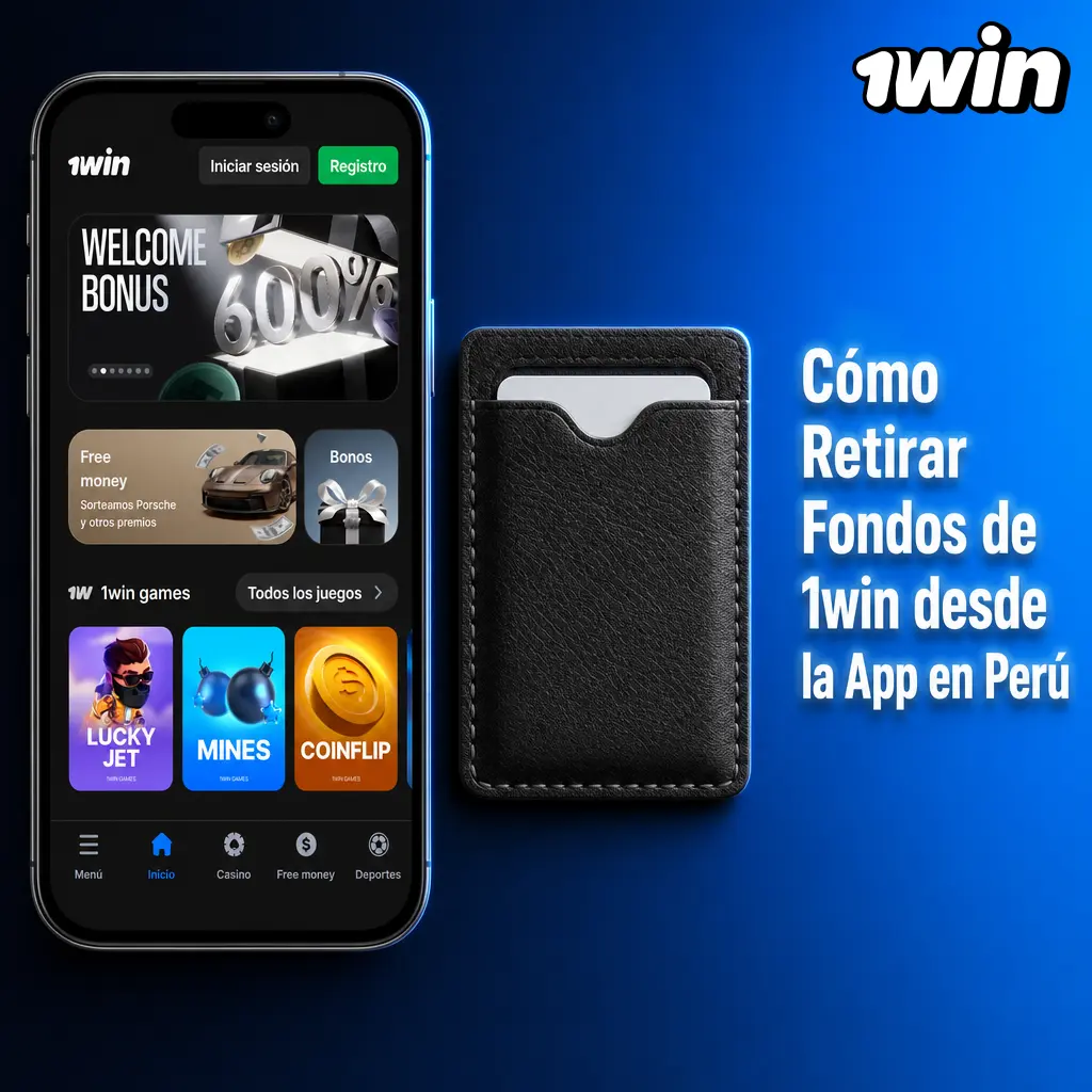 Cómo Retirar Fondos de 1win desde la App en Perú